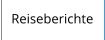Reiseberichte